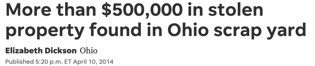 News headline stating over $500,000 in stolen property was discovered at an Ohio scrap yard